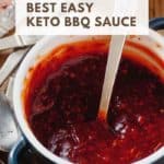 Low Carb Keto BBQ Sauce Recipe