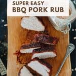 Super Easy BBQ Pork Rub Recipe