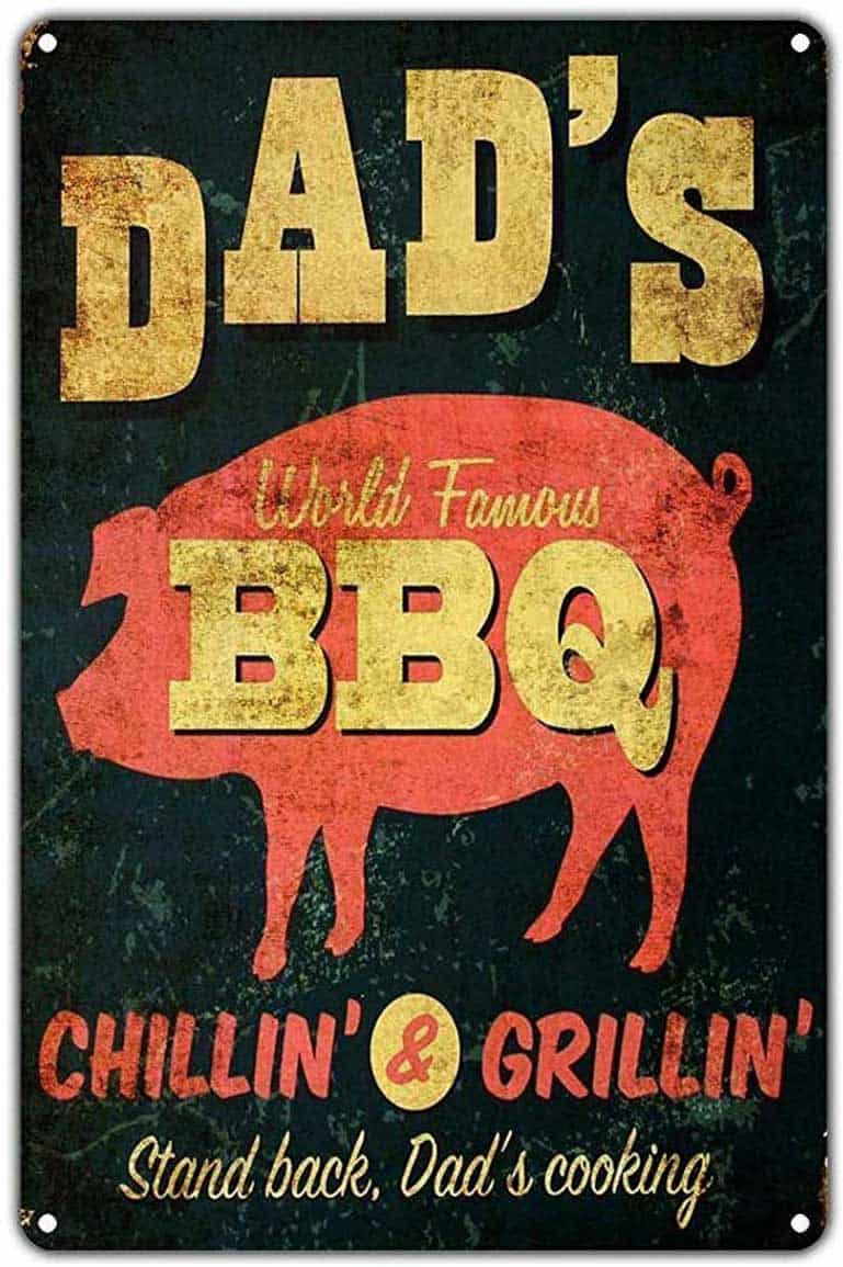 Dad's World Famous BBQ Chillin & Grillin Vintage Sign