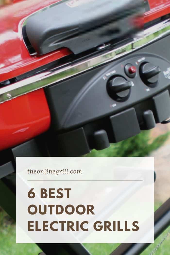 6 Best Outdoor Electric Grills of 2023 (Reviewed & Rated