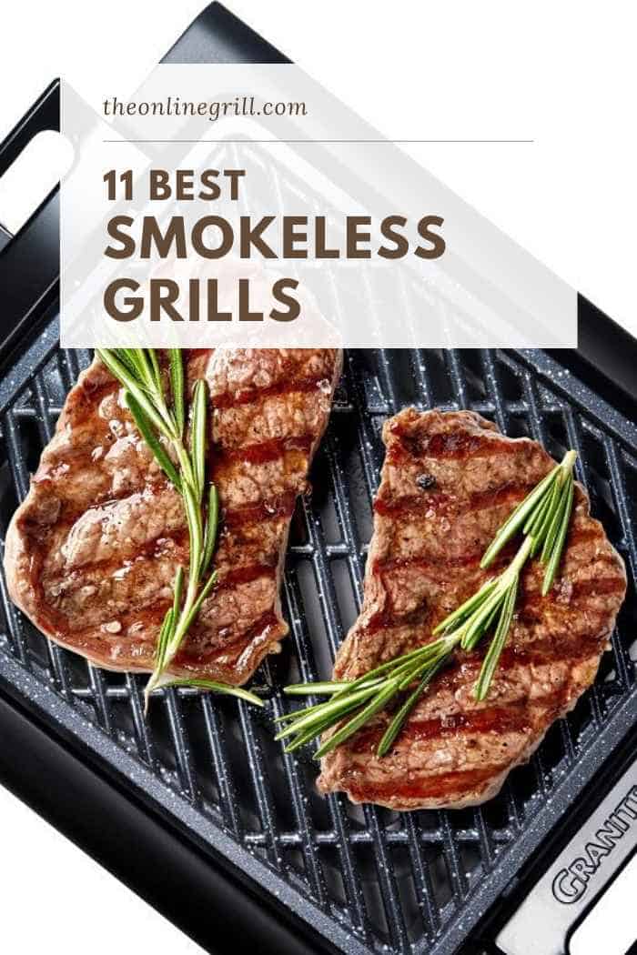 11 Best Smokeless Grills of 2020 (Indoor, Outdoor & Electric BBQ) The