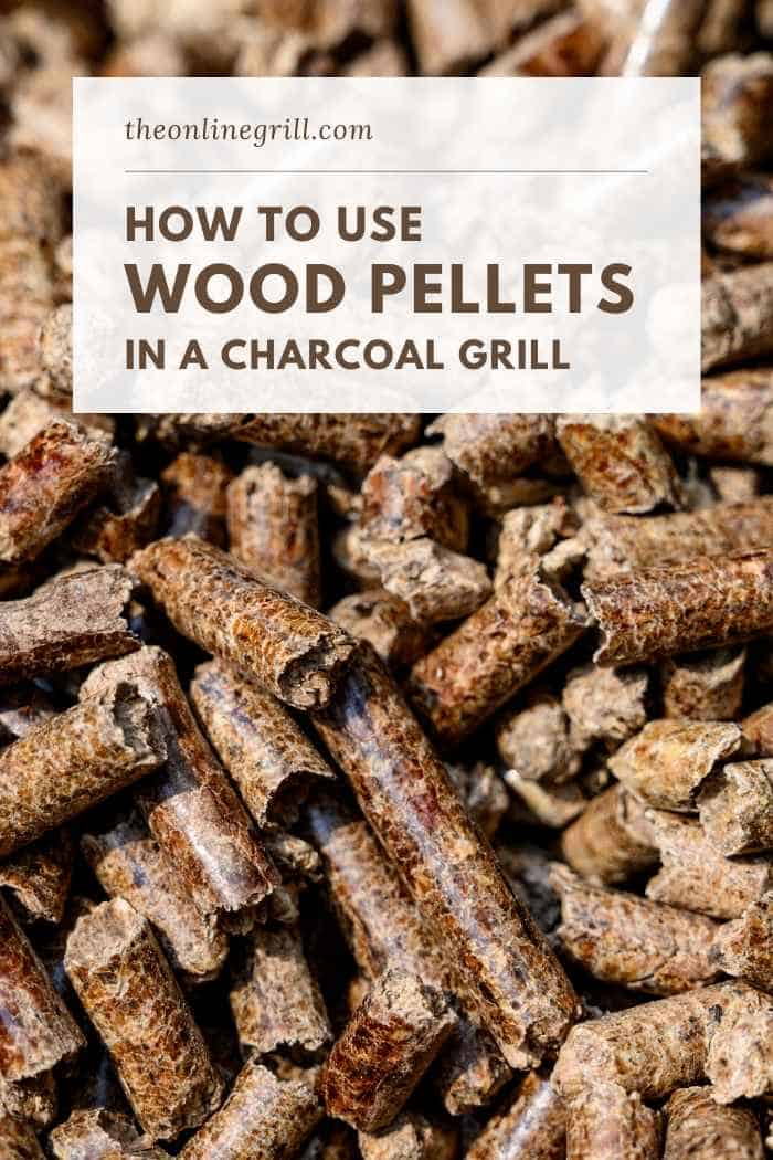 how to use wood pellets in a charcoal grill