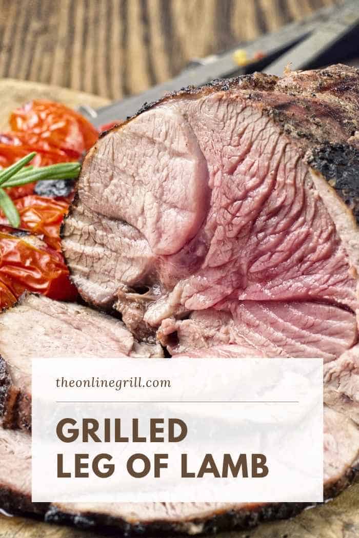 Grilled Leg of Lamb with Herb Butter (Recipe) - The Online Grill