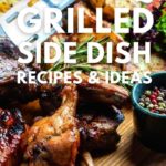 Best Grilled Side Dishes