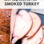Best Smoked Turkey Recipes