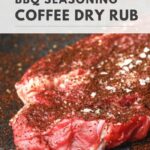 Coffee Dry Rub Recipe Steak Pork Ribs