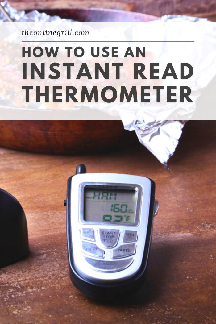 How To Use An Instant Read Thermometer