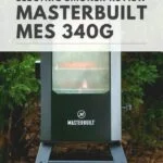 Masterbuilt MES 340G Review