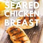 Reverse Seared Chicken Breast