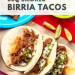 Smoked Beef Birria Tacos Recipe