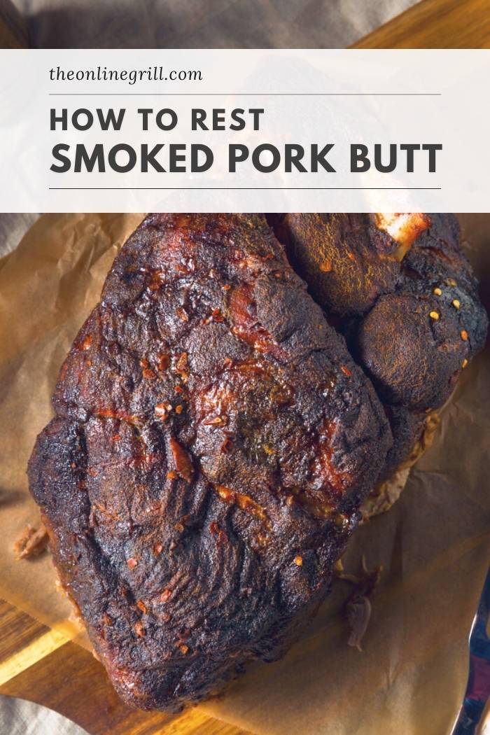 bbq smoked pork butt shoulder resting guide