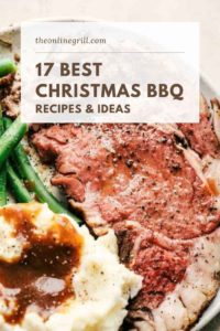 17 Best Christmas Bbq Ideas Recipes Grilling Smoking More The Online Grill
