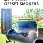 best offset smokers