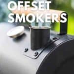 best offset smokers pinterest