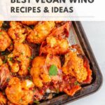 best vegan wing recipe ideas