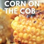 grilled corn on the cob recipe pinterest