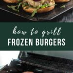 grilled frozen burgers recipe