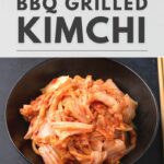 grilled kimchi recipe