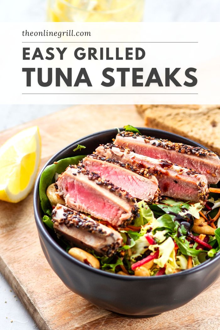 grilled tuna steaks