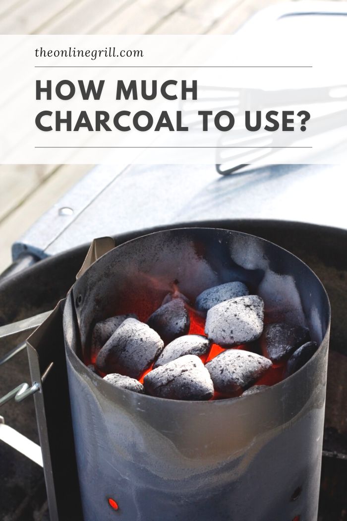 how much charcoal to use