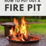 how to put out a fire pit