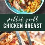pellet grill smoked chicken breast recipe