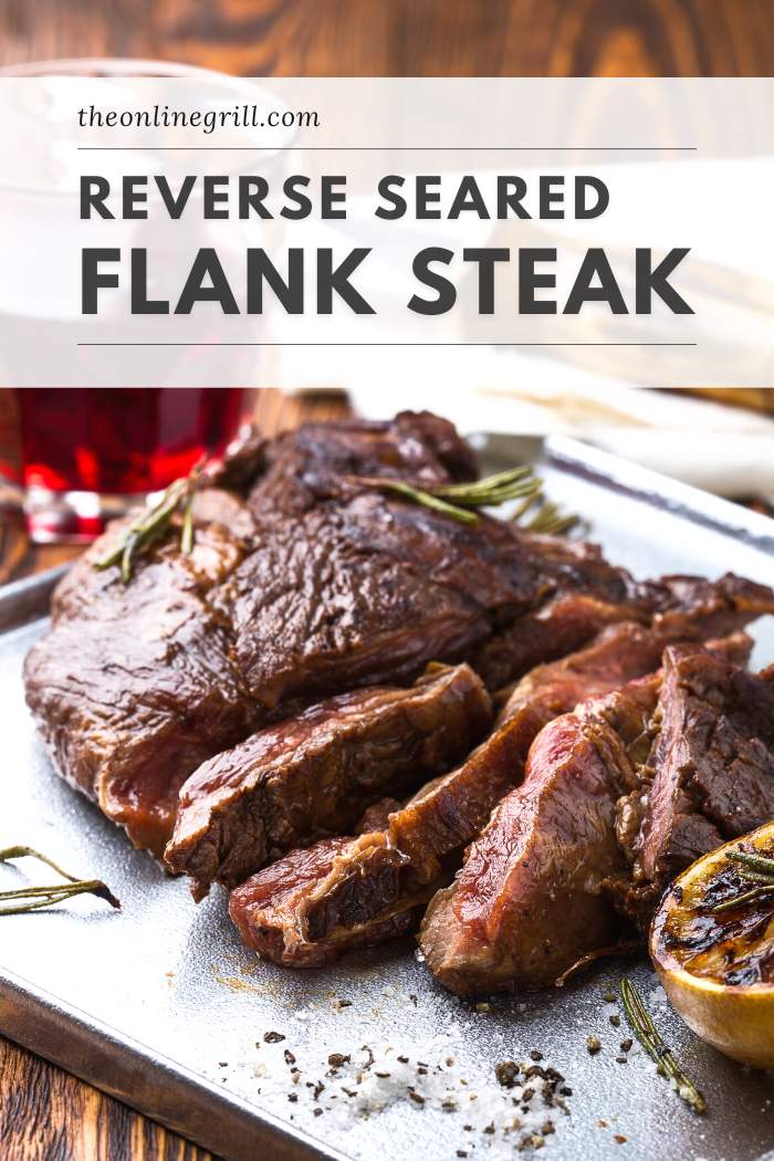 reverse seared flank steak recipe