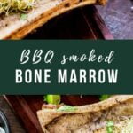 smoked bone marrow recipe