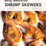 smoked shrimp skewers